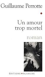Un  amour trop mortel