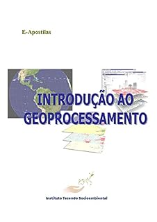 Livro INTRODUÇÃO AO GEOPROCESSAMENTO (E-Apostilas)