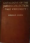 A descriptive catalogue of the pictures in the Jarves Collection belonging to Yale University