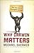 Why Darwin Matters: The Case Against Intelligent Design - Book by Michael Shermer