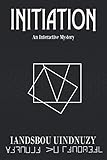 Initiation: An Interactive Mystery