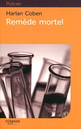 Remède mortel