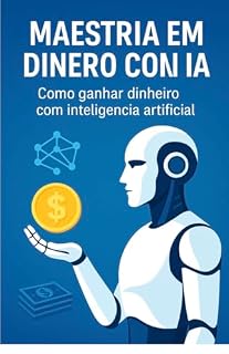 Livro MAESTRIA EM DINERO CON IA