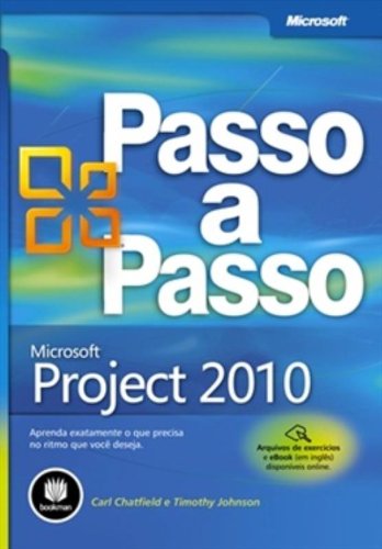 Microsoft Project 2010 Passo a Passo PDF Carl Chatfield