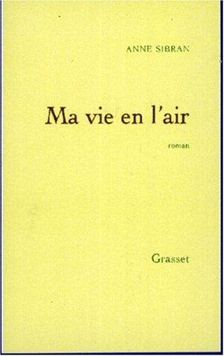 Ma vie en l'air