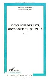 Sociologie des arts, sociologie des sciences