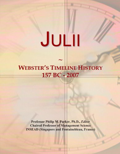 Julii: Webster's Timeline History, 157 BC - 2007