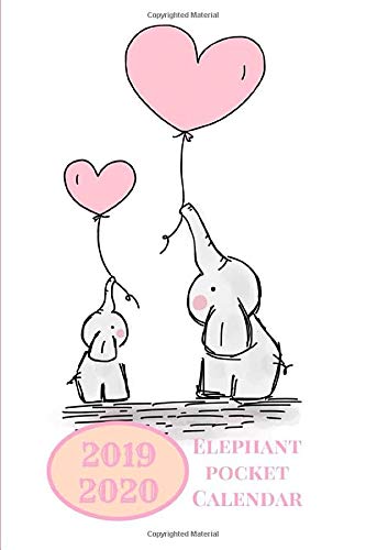 2019 2020 Elephant Pocket Calendar: Mini Monthly Journal With Address Book & Notes Section; Two Years Planner; Purse Notebook With Inspirational Quotes; Small Little Diary To Write Daily Goals by ZenWerkz