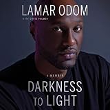 Darkness to Light: A Memoir by