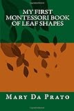 My First Montessori Book of Leaf Shapes
