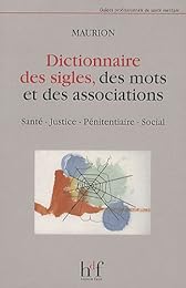 Dictionnaire des sigles, des mots et des associations