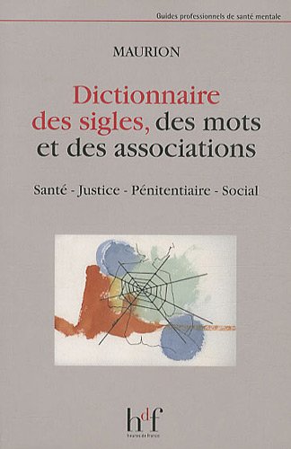 Dictionnaire des sigles, des mots et des associations