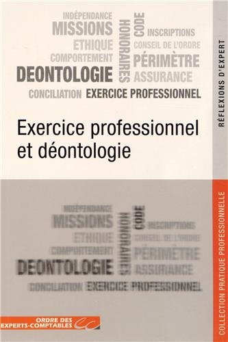 Exercice professionnel et déontologie
