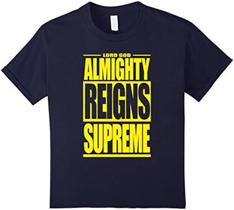 Kids Scripture T-Shirt | Lord God Almighty Reigns Supreme 6 Navy