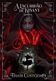 Livro Anya: A Escuridão de Kisany