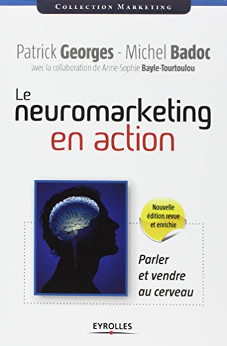 Le  neuromarketing en action