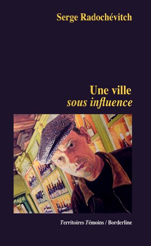 Une  ville sous influence