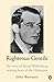 Righteous Gentile: The Story of Raoul Wallenberg, Missing Hero of the Holocaust by 