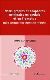 Noms propres et anaphores nominales en anglais et en français