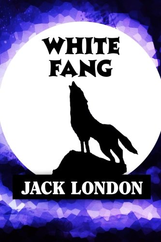 White Fang by Jack London (Super Large Print)