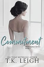 Commitment: A Second Chance Romance (Redemption Book 1)