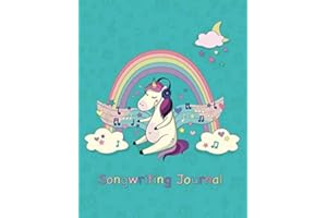 Songwriting Journal: Lined/Ruled Paper And Staff, Manuscript Paper For Notes, Lyrics And Music. For Kids, Musicians, Students