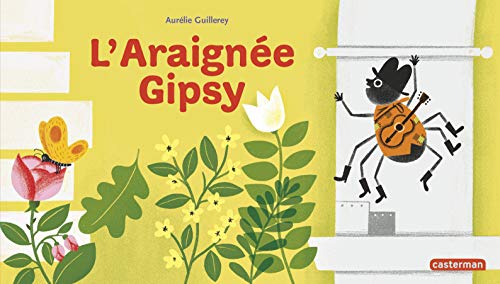 L'Araignée Gipsy (Queue Leu Leu) (French Edition) by Aurélie Guillerey