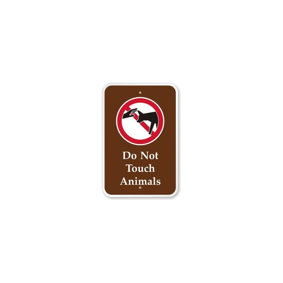 Do Not Touch Animals (with Graphic) High Intensity Grade Sign, 18 x on