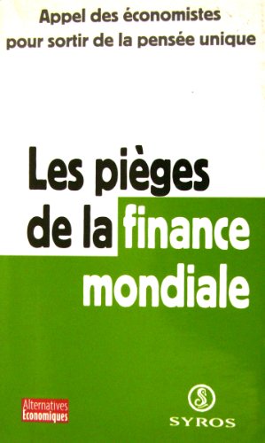 Les  pièges de la finance mondiale