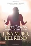 Una mujer del reino: Acepte su propósito, su poder y sus posibilidades (Spanish Edition)