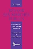 Réussir ses marchés publics (LSB. HC.LARC.FR) (French Edition) by Didier Batselé, Laure Mayaux