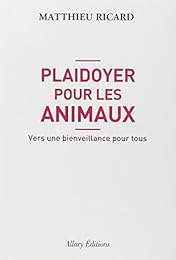 Plaidoyer pour les animaux