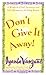 Don't Give It Away! : A Workbook of Self-Awareness and Self-Affirmations for Young Women