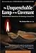 The Unquenchable Lamp of the Covenant: The First Fourteen Generations in the Genealogy of Jesus Chri by Abraham Park