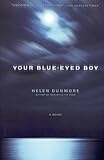 Your Blue-Eyed Boy: A Novel