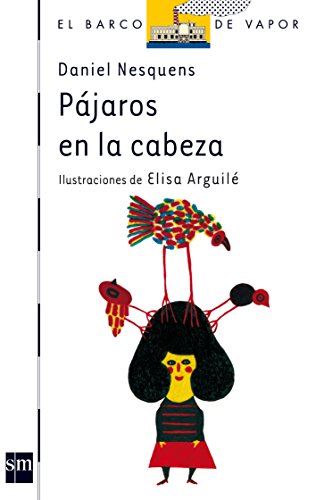 Pajaro En LA Cabeza (Spanish Edition)