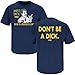 Michigan Wolverines Fans. Meet Dick. Dick Is a Buckeyes Fan. Don't Be a Dick Navy T-Shirt (S-3X)