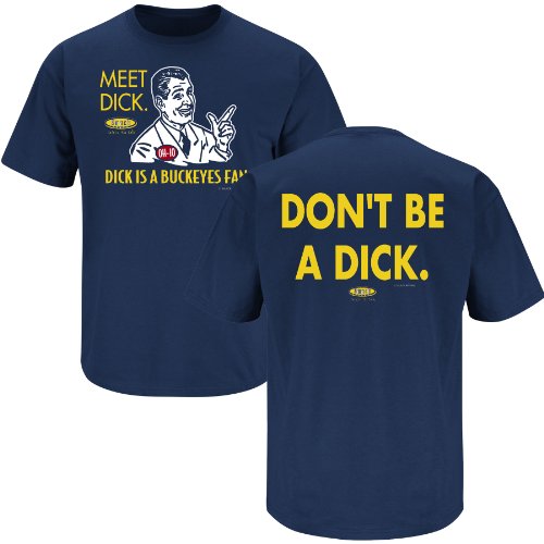 Michigan Football Fans. Don't be a Dick Navy T-Shirt (Sm-5X) (X-Large)