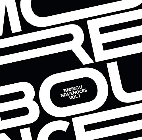 More Bounce Presents Feeding U New Knocks Vol.2 [VINYL]