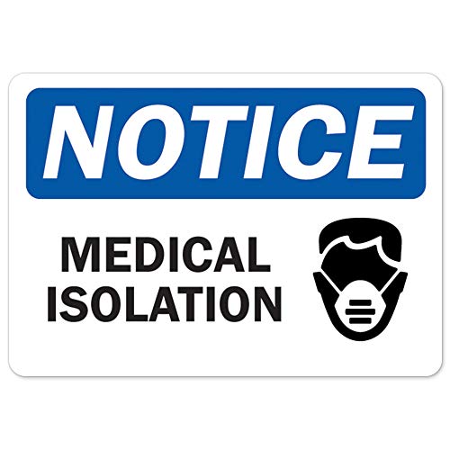 COVID-19 Notice Sign - Notice Medical Isolation | Vinyl Decal | Protect Your Bu…