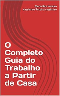 Livro O Completo Guia do Trabalho a Partir de Casa