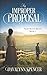 An Improper Proposal: a novel (Front Range Brides) by Davalynn Spencer
