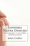 Image de Japonska Nazwa Dziecko: wymienione w porzadku alfabetycznym (Polish Edition)