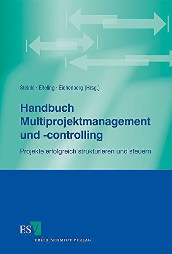 Handbuch Multiprojektmanagement Und Controlling Projekte Erfolgreich Steinle Prof Dr Claus Esseling Amazon De Bucher