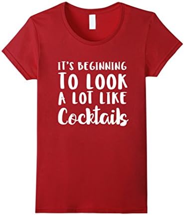 Women's It's Beginning To Look A Lot Like Cocktails Christmas Shirt Medium Cranberry