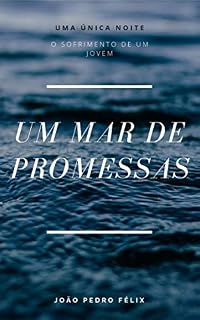 Livro Um Mar de Promessas