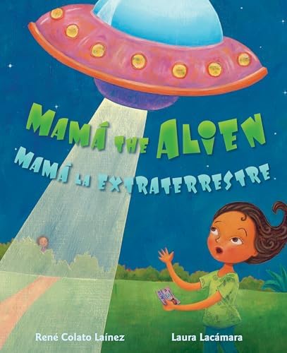 ミュージック La.mama 20th ANNIVERSARY book Mamá the Alien / Mamá la extraterrestre: René Colato Laínez, Laura