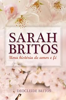 Livro Sarah Britos: Uma história de amor e fé