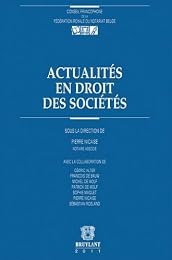Actualités en droit des sociétés