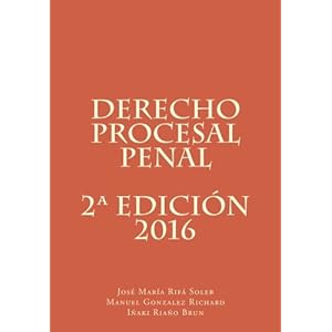 Derecho Procesal Penal (Spanish Edition)